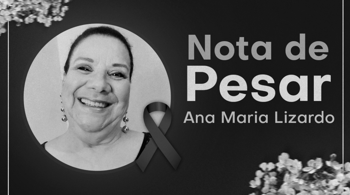 Diretoria do Sintrasp lamenta profundamente o falecimento de Ana Maria Lizardo, Oficial de Escola