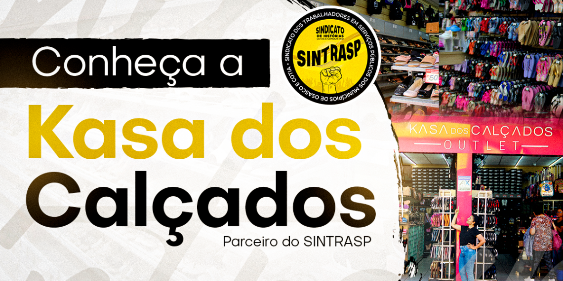 Kasa dos Calçados | Servidores associados garantem facilidade no pagamento. Aproveite mais esta parceria!