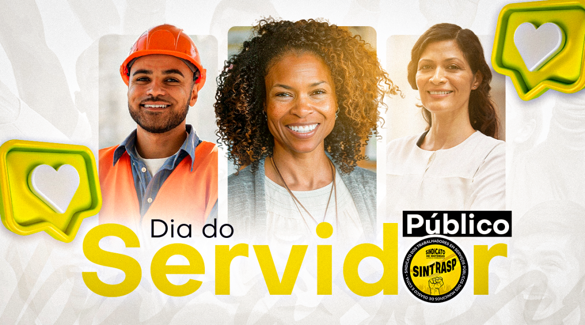 Dia do Servidor | Celebramos a dedicação e o compromisso dos profissionais públicos!