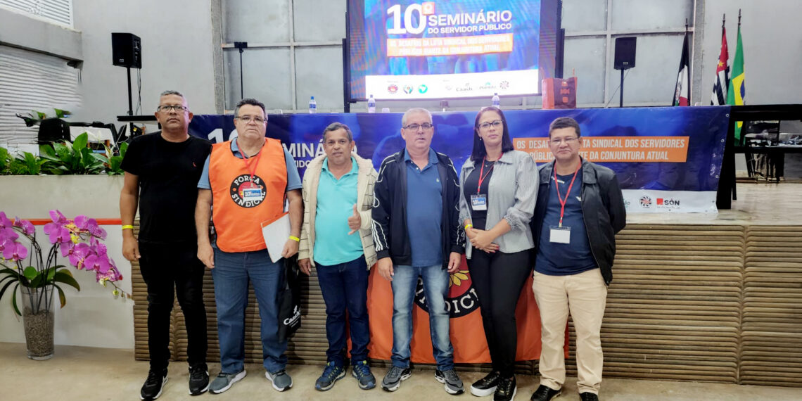 Diretores do Sintrasp participam do 10º Seminário dos Servidores Públicos da Força Sindical