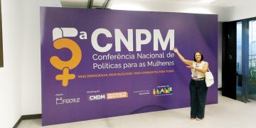 5ª Conferência Nacional de Políticas para as Mulheres | Diretora Sheila Thimóteo representa o Sintrasp no evento em Brasília/DF